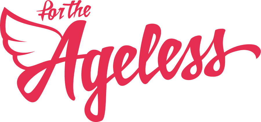 for the Ageless
